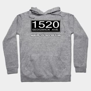 I AM HIP HOP - 1520 SEDGWICK AVE. - WHERE IT ALL BEGAN Hoodie